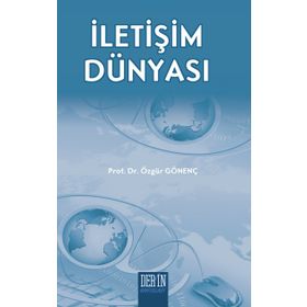 İletişim Dünyası - Özgür Gönenç