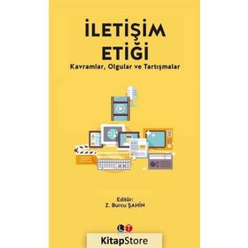 İletişim Etiği - Z. Burcu Şahin