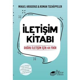 İletişim Kitabı - Doğru için 44 Fikir - Roman Tschappeler