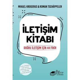 İletişim Kitabı - Doğru için 44 Fikir - Roman Tschappeler