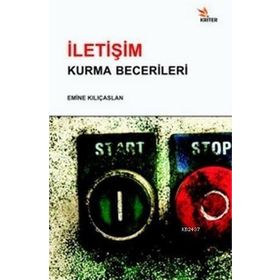 İLETIŞIM KURMA BECERILERI - EMINE KILIÇASLAN