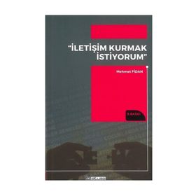 İletişim Kurmak İstiyorum - Mehmet Fidan