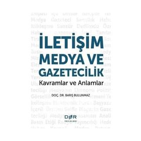 İletişim Medya Ve Gazetecilik - Barış Bulunmaz