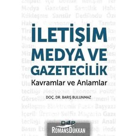 İletişim Medya Ve Gazetecilik - Barış Bulunmaz