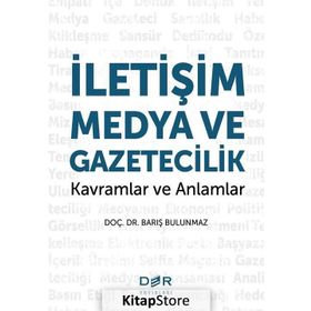 İletişim Medya Ve Gazetecilik - Barış Bulunmaz