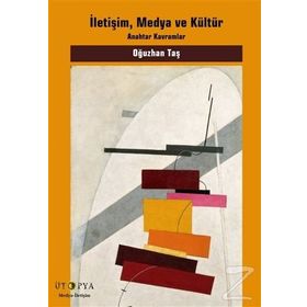 İletişim, Medya ve Kültür - Oğuzhan Taş