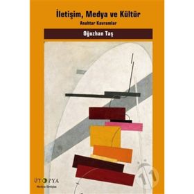 İletişim, Medya ve Kültür - Oğuzhan Taş