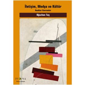 İletişim, Medya ve Kültür - Oğuzhan Taş