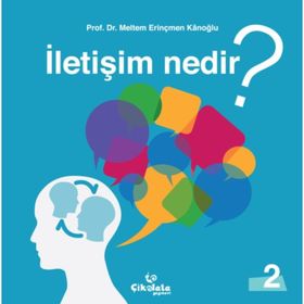 İLETİŞİM NEDIR - MERIH ZILLIOĞLU