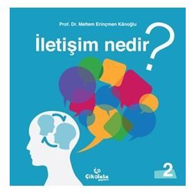 İLETİŞİM NEDIR - MERIH ZILLIOĞLU