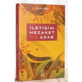İletişim, Nezaket Ve Adab - M. Zeki Duman