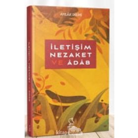 İletişim, Nezaket Ve Adab - M. Zeki Duman