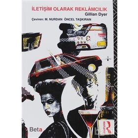 İLETİŞİM OLARAK REKLAMCILIK - GILLIAN DYER