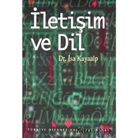 İLETİŞİM VE DIL - İSA KAYAALP