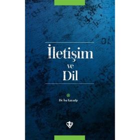 İLETİŞİM VE DIL - İSA KAYAALP