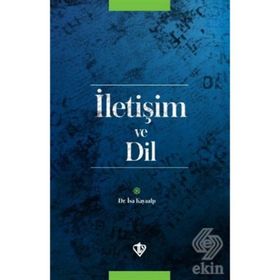 İLETİŞİM VE DIL - İSA KAYAALP