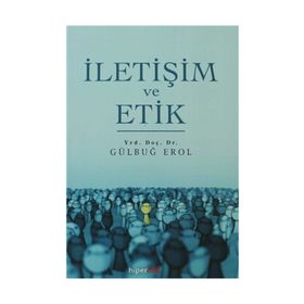 İLETIŞIM VE ETIK - METIN IŞIK