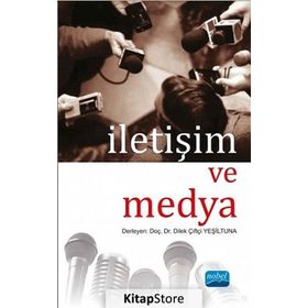 İletişim ve Medya - Dilek Çiftçi Yeşiltuna