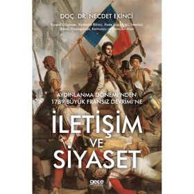 İletişim ve Siyaset - yard necdet ekinci