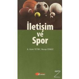 İletişim ve Spor - Recep Cengiz A. Azmi Yetim