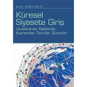 İletişim Yayınevi Küresel Siyasete Giriş Evren Balta