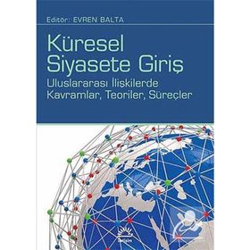 İletişim Yayınevi Küresel Siyasete Giriş Evren Balta