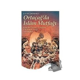 İletişim Yayınevi Ortaçağ'da İslam Mutfağı