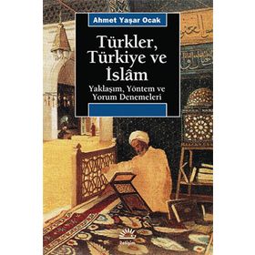 İletişim Yayınevi Türkler Türkiye ve İslam