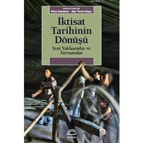 İletişim Yayınları İktisat Tarihinin Dönüşü