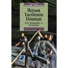 İletişim Yayınları İktisat Tarihinin Dönüşü