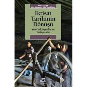 İletişim Yayınları İktisat Tarihinin Dönüşü