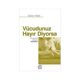 İletişim Yayınları - Vücudunuz Hayır Diyorsa: Duygusal Stresin Bedelleri - Devlet - Pumpkin Spice Kafe - Hasan Ali Yücel Klasikleri