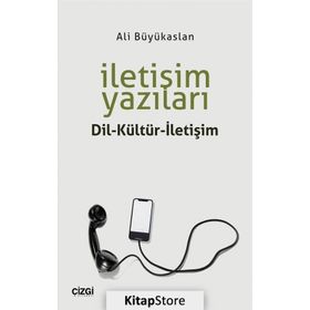 İletişim Yazıları - Ali Büyükaslan