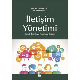 İletişim Yönetimi - Önder Barlı Dr. İbrahim Avcı İbrahim Avcı