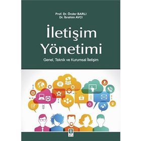 İletişim Yönetimi - Önder Barlı Dr. İbrahim Avcı İbrahim Avcı