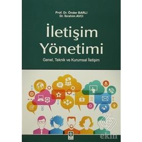 İletişim Yönetimi - Önder Barlı Dr. İbrahim Avcı İbrahim Avcı