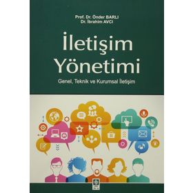 İletişim Yönetimi - Önder Barlı Dr. İbrahim Avcı İbrahim Avcı