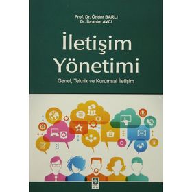 İletişim Yönetimi - Önder Barlı Dr. İbrahim Avcı İbrahim Avcı