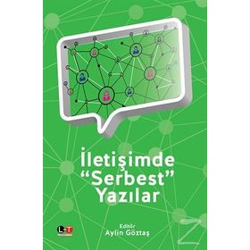 İletişimde Serbest Yazılar - Aylin Göztaş
