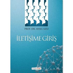İletişime Giriş - Aysel Aziz