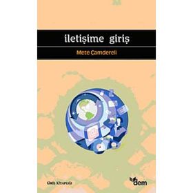 İLETİŞİME GİRİŞ - METE ÇAMDERELİ
