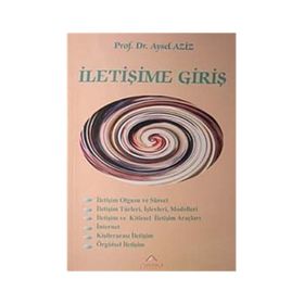 İLETİŞİME GİRİŞ - NAZIFE GÜNGÖR