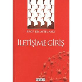 İLETİŞİME GİRİŞ - NAZIFE GÜNGÖR