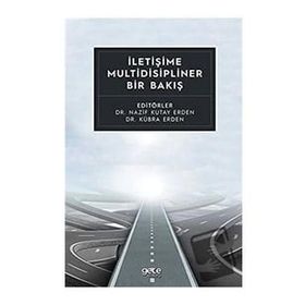 İletişime Multidisipliner Bir Bakış - Dr. Kübra Erden