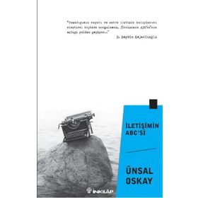 İLETİŞİMİN ABC'SI - ÜNSAL OSKAY