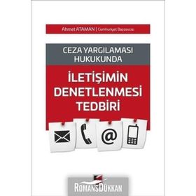 İletişimin Denetlenmesi Tedbiri - Ahmet Ataman