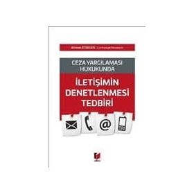 İletişimin Denetlenmesi Tedbiri - Ahmet Ataman