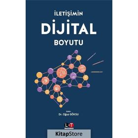 İletişimin Dijital Boyutu - Oğuz Göksü