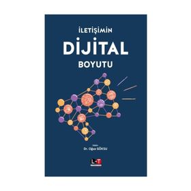İletişimin Dijital Boyutu - Oğuz Göksü