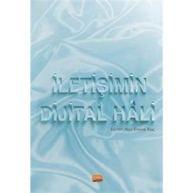 İletişimin Dijital Hali Nur Emine Koç